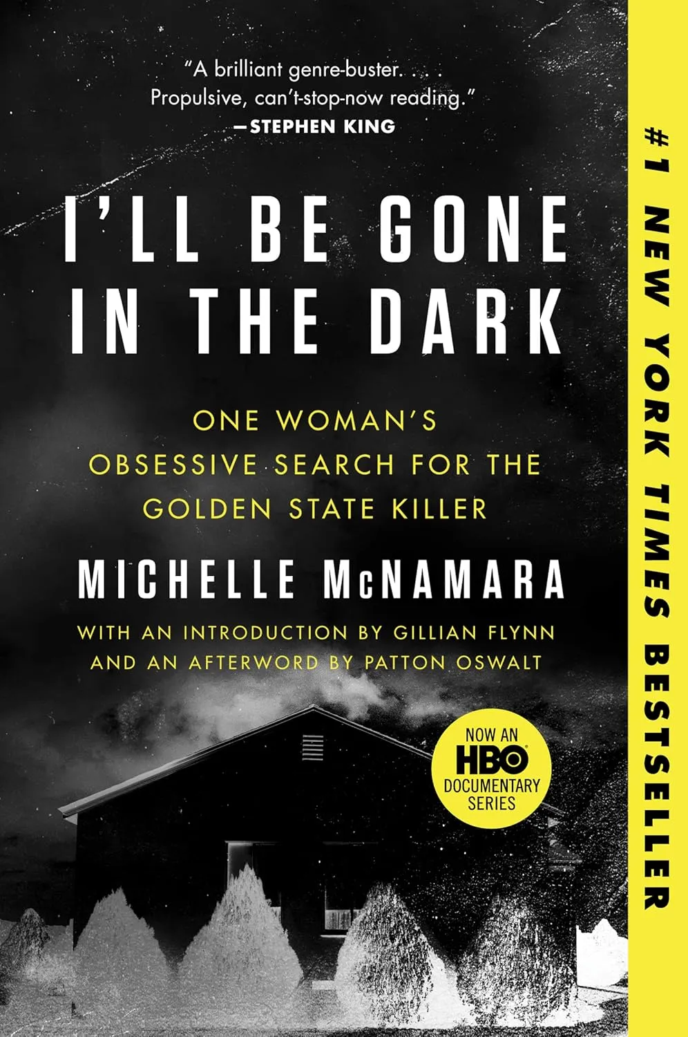 I'll Be Gone in the Dark: One Woman's Obsessive Search for the Golden State Killer Paperback  February 26, 2019