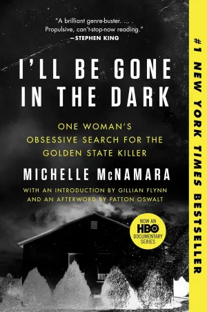 I'll Be Gone in the Dark: One Woman's Obsessive Search for the Golden State Killer Paperback  February 26, 2019