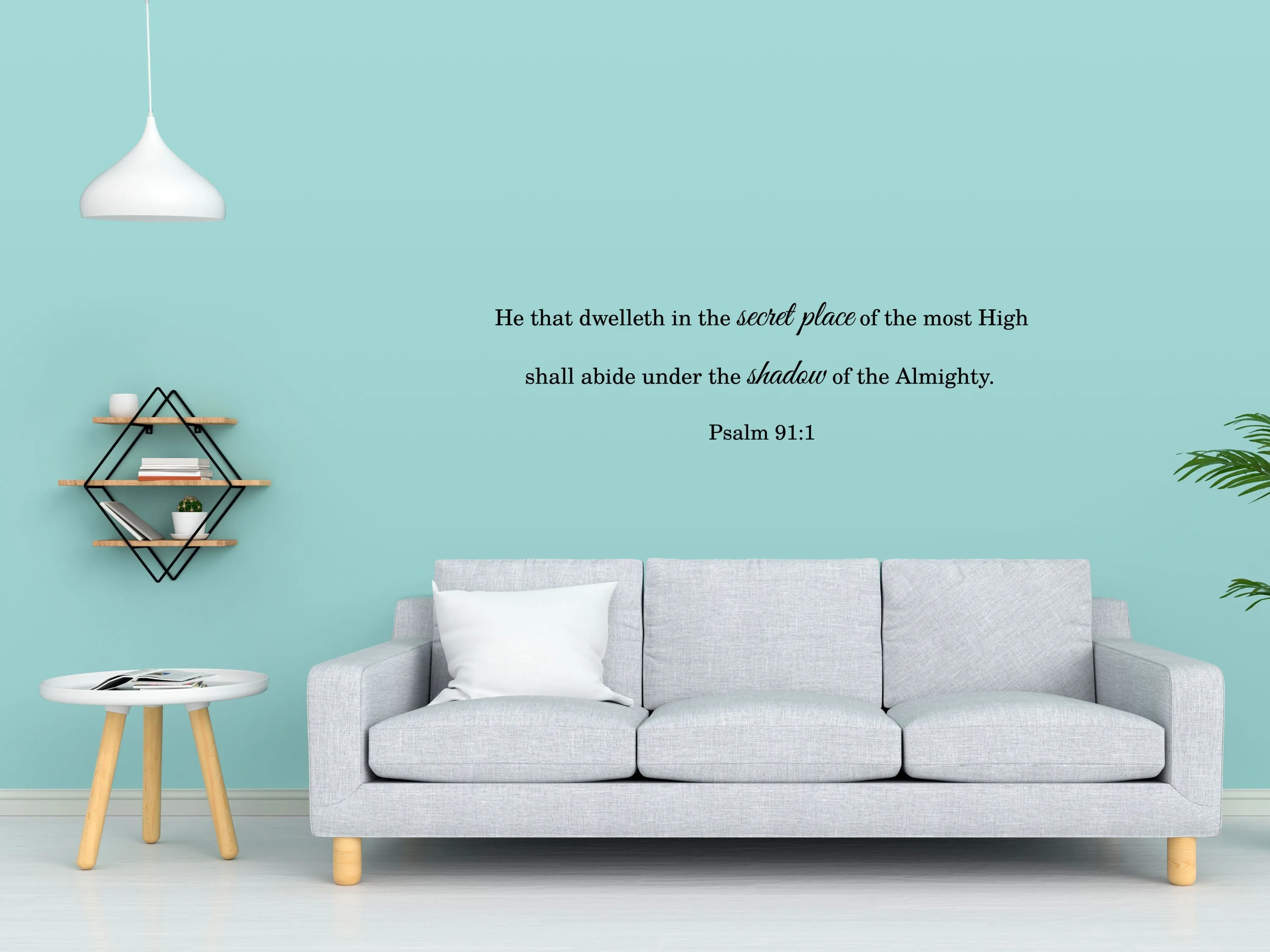 Psalm 91:1 - Scripture Wall Decals - Bible Sticker Wall Quote For Bedroom - Living Room Wall Décor