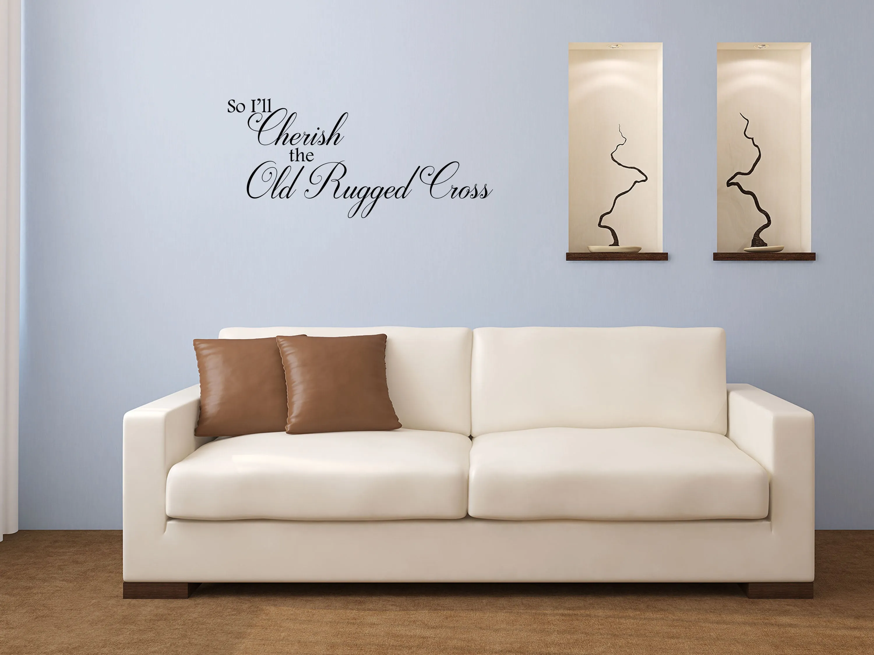 So I'll Cherish The Old Rugged Cross Wall Decal
