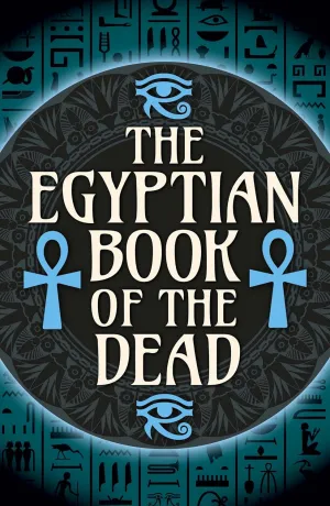 The Egyptian Book of the Dead (Arcturus Classics) Paperback  June 1, 2024