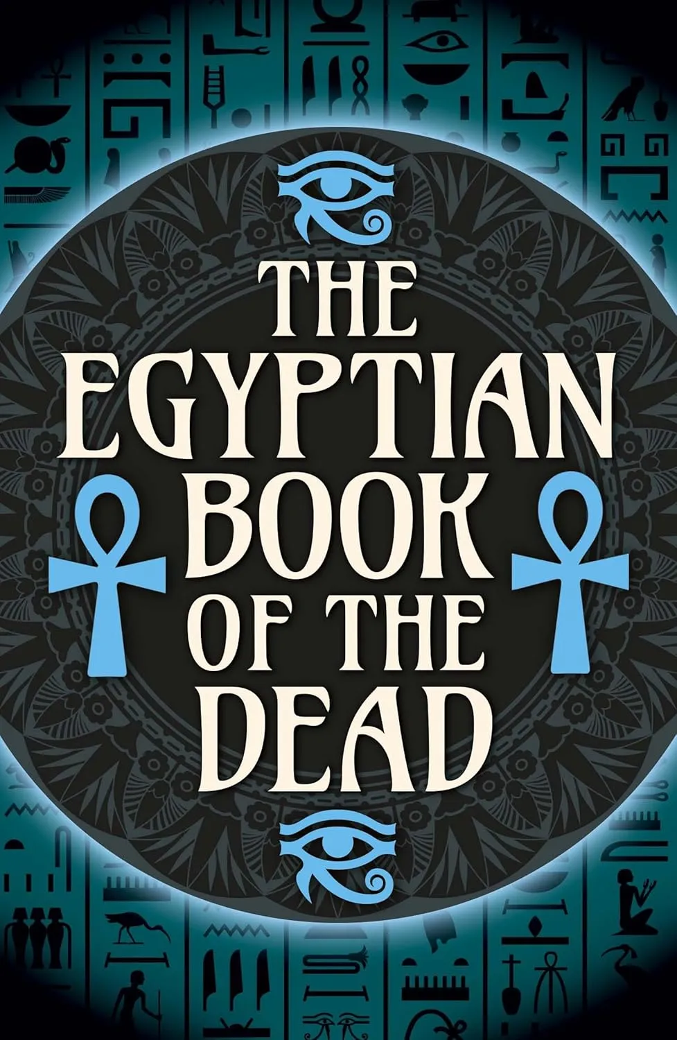The Egyptian Book of the Dead (Arcturus Classics) Paperback  June 1, 2024